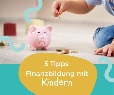 5 Tipps für Finanzbildung mit Kindern Klartext