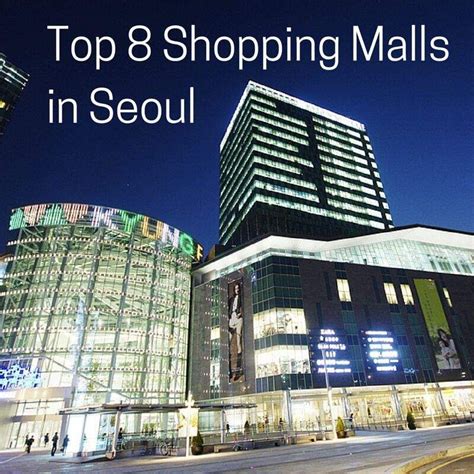 Top Shopping Malls In Seoul South Korea Amino Shopping Malls