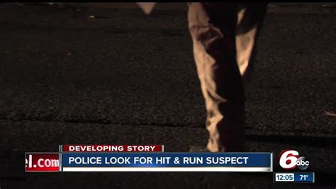 Indianapolis Police Searching For Hit And Run Suspect Youtube