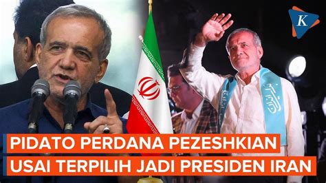 Momen Pidato Perdana Masoud Pezeshkian Usai Jadi Presiden Terpilih Iran