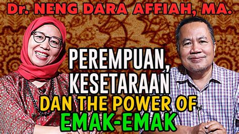 NGOBROL SANTUY BERSAMA Dr NENG DARA AFFIAH MA YouTube