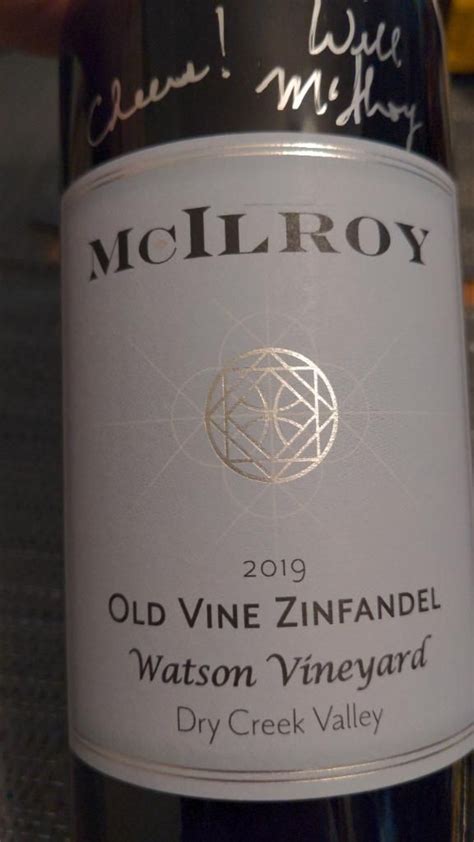 Mcilroy Cellars Old Vine Zinfandel Watson Vineyard Usa