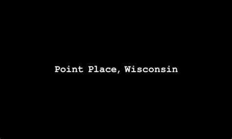 the words point place, wisconsin in white on a black background