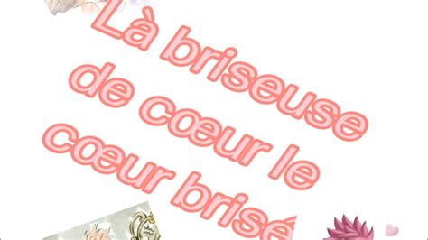 La briseuse de cœur patie 5 YouTube