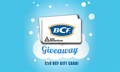 Win A Bcf Gift Card July Oneadventure