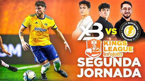 Xbuyer Team Vs Rayo De Barcelona Jornada Kings League Youtube