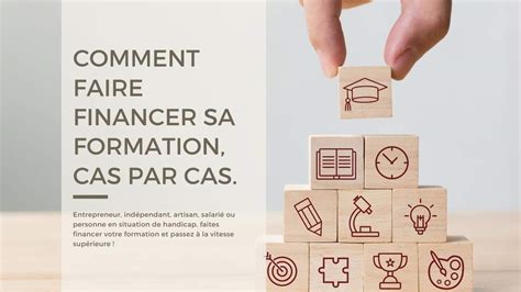 D Couvrez Comment Faire Financer Votre Formation Au Cas Par Cas