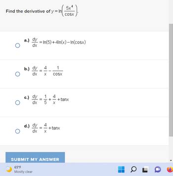 Answered Find The Derivative Of Y In O O A Dy Dx In 5 4ln X