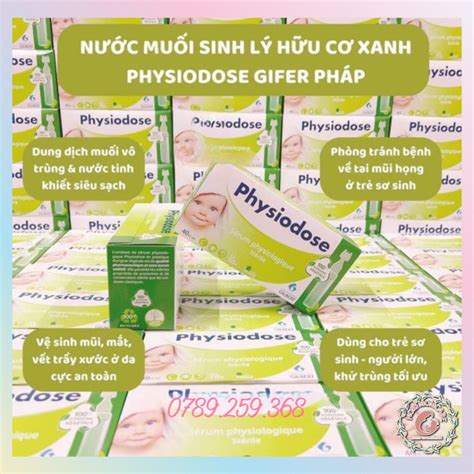 Nước Muối Sinh Lý Hữu Cơ Physiodose Pháp Hộp 40 Ống Cho Bé Nước Muối