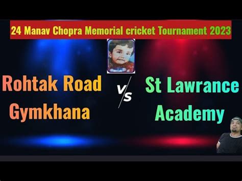 Live Rohtak Road Gymkhana VS St Lawrence Academy 24 Manav Chopra