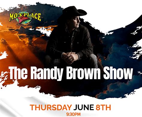 The Randy Brown Show Mo S Place Outhouse Tickets