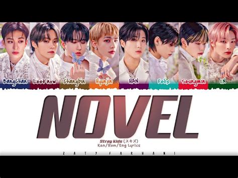 Stray Kids スキズ Novel Lyrics Color Coded Kan Rom Eng