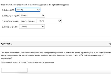 Solved Predict Which Substance In Each Of The Following Chegg