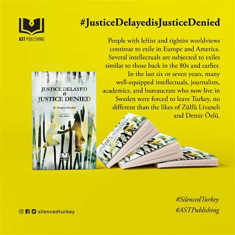 Justice Delayed is Justice Denied