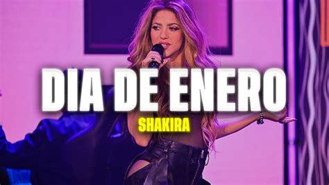 SHAKIRA DIA DE ENERO Video Letras YouTube