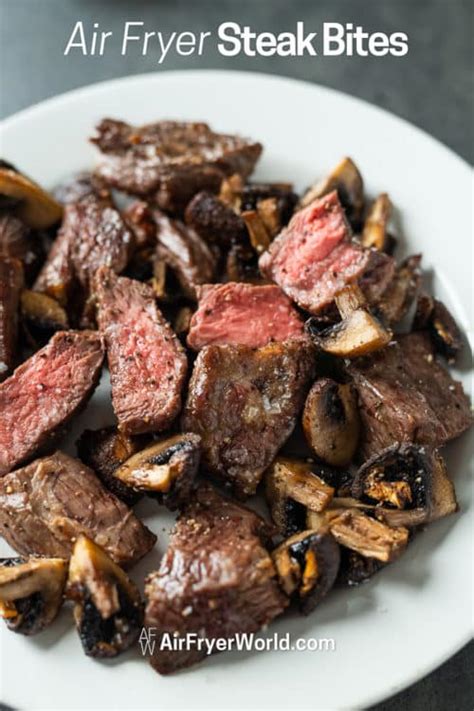 Best Air Fryer Steak Bites Recipe With Garlic Mushrooms Air Fryer World