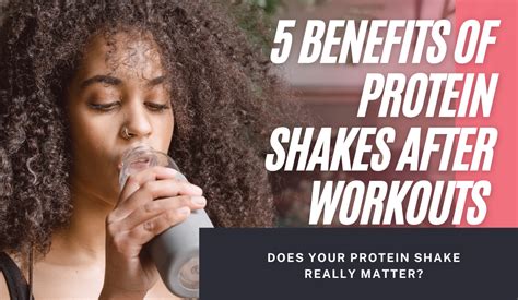 Benefits Of Protein Shakes After Workouts