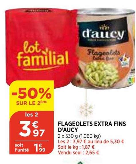 Promo Flageolets Extra Fins D aucy chez Maximarché iCatalogue fr