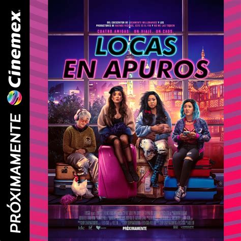 Cinemex On Twitter Cuatro Amigas Un Viaje A Asia Un Caos Muy