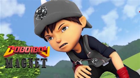 Kemunculan Boboiboy Magnet Boboiboy Movie Boboiboy Galaxy Youtube