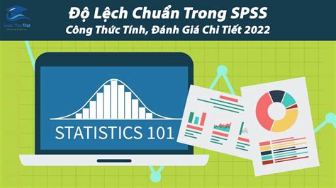 Độ Lệch Chuẩn Trong SPSS Công Thức Tính Ý Nghĩa 2023