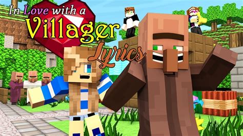 Minecraft Song ♪ In Love With A Villager Lyrics Youtube