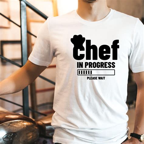 Chef Shirt Chef In Progress Funny Chef Shirt Cooking Class Etsy