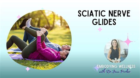 Sciatic Nerve Glide Variations Youtube