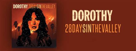 Dorothy - 28 Days In The Valley (Album Review) - Cryptic Rock