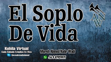 El Soplo De Vida Por Ahmed Nahr Wadi Youtube