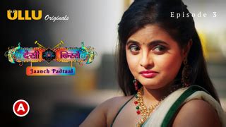 Desi Kisse Jaanch Padtaal Part 1 S01E03 2023 Desi Sex Web Series