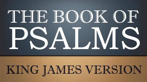 Book Of Psalms Chapter Kjv Audio Bible Youtube