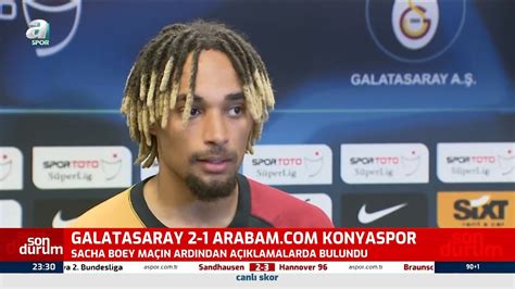 Galatasaray Konyaspor Ma Sonu Sacha Boey Bas N Toplant S Youtube