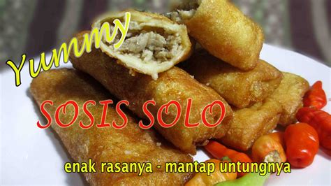 Resep Sosis Solo Untuk Jualan Ini Terbukti Enak Dan Laris