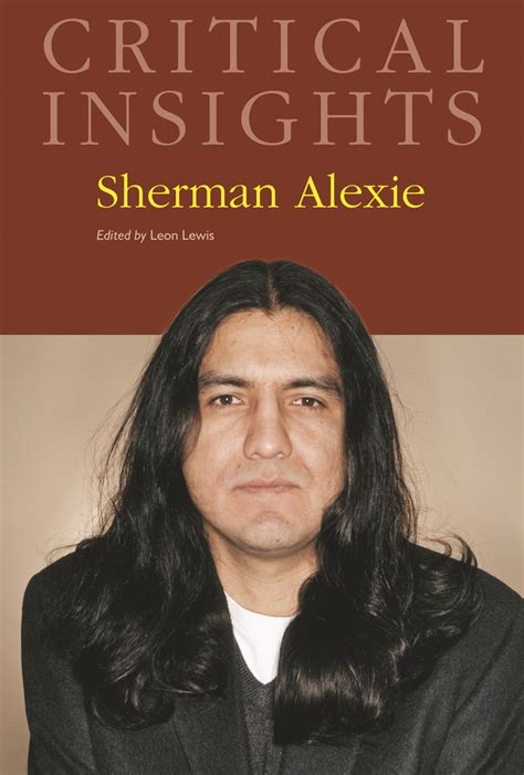 Salem Press - Critical Insights: Sherman Alexie