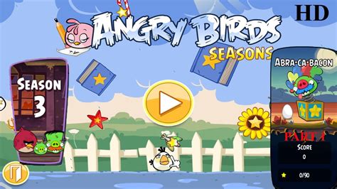 Angry Birds Seasons Gameplay Abra Ca Bacon Season 3 Episode 1 Part 1 Level 1 To 15 Complete