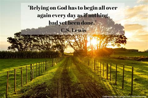 Relying on God Begins Every Day | Embracing the Unexpected