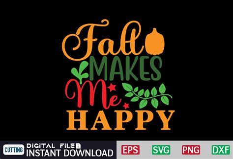 Fall Makes Me Happy Svg Graphic By Craftssvg30 · Creative Fabrica