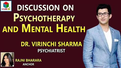 Discussion On Psychotherapy And Mental Health Dr Virinchi Sharma