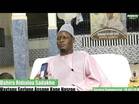 Waxtanu Serigne Assane Kane Nasrou Ci Nguenélou Lahilakha Ilallah Fin