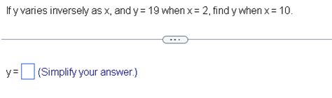 Solved If Y Varies Inversely As X And Y When X Find Y Chegg