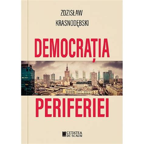 Democratia Periferiei Zdzislaw Krasnodebski