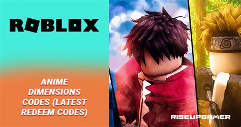 Roblox Anime Dimensions Codes Latest Redeem Codes Riseupgamer