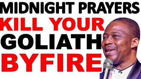 Kill Your Goliath By Fire Dr D K Olukoya Midnight Prayers Youtube