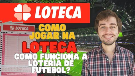 Como Jogar Na Loteca Como Funciona A Loteria Dos Palpites Em Jogos De