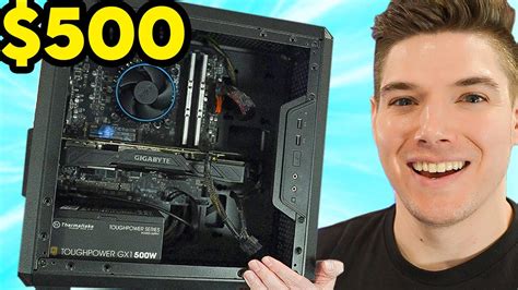 500 Budget Gaming Pc You Can Actually Build Youtube