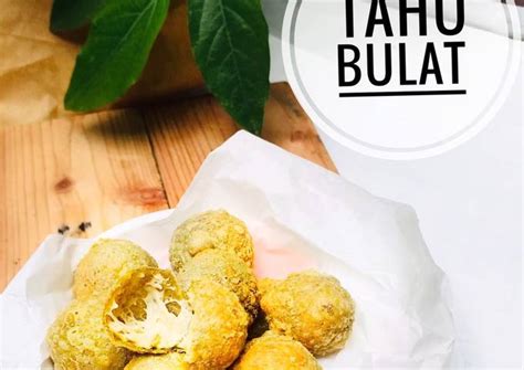 Resep Tahu Bulat Oleh Anif Agustina Cookpad