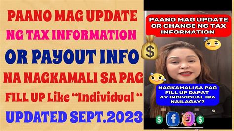 Paano Mag Update Ng Tax Information Or Payout Info Na Nagkamali Sa Pag