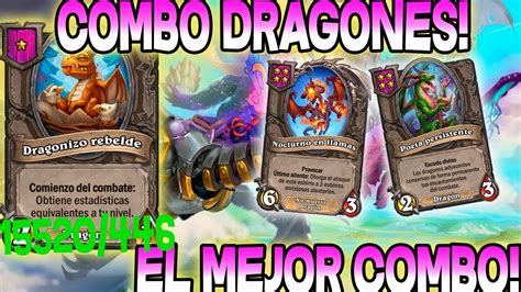 Combo Dragones La Mejor Combinacion Hearthstone Campos De Batalla