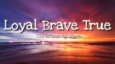 Christina Aguilera Loyal Brave True From Mulan Lyrics YouTube